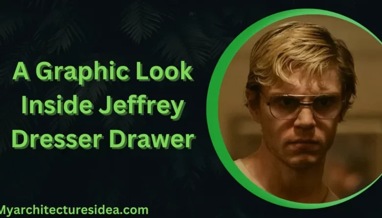 A graphic look inside jeffrey dresser